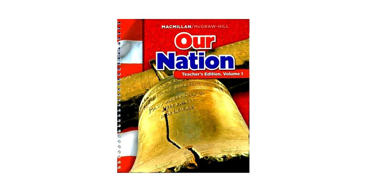 Amazon Our Nation Teacher S Edition Macmillan McGraw Hill Social Studies Gade 5 Volume 1 9780021503230 James A Banks Richard G Boehm Devin P Colleary Gloria Contreras A Lin Goodwin Mary A McFarland Walter C Amazon Our Nation Teacher S Edition Macmillan McGraw Hill Social Studies Gade 5 Volume 1 9780021503230 James A Banks Richard G Boehm Devin P Colleary Gloria Contreras A Lin Goodwin Mary A McFarland Walter C