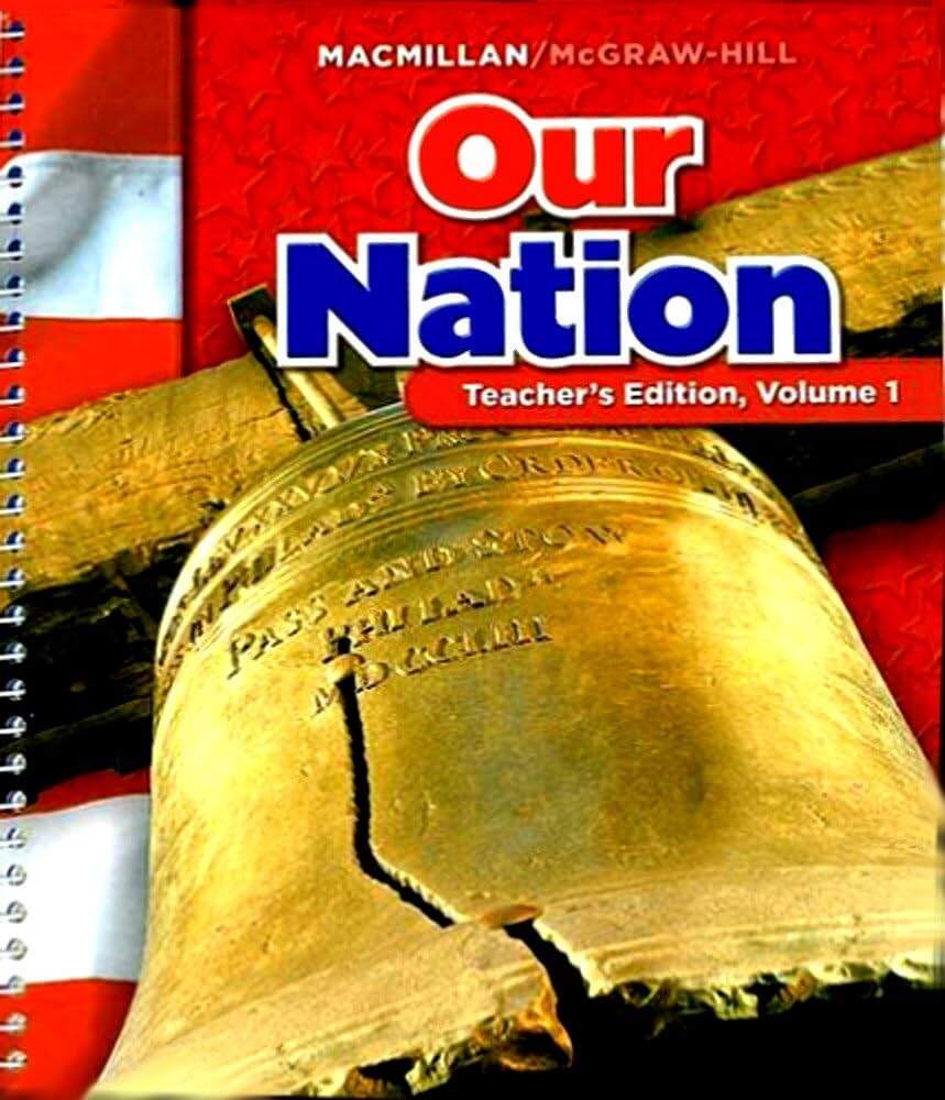 Amazon Our Nation Teacher S Edition Macmillan McGraw Hill Social Studies Gade 5 Volume 1 9780021503230 James A Banks Richard G Boehm Devin P Colleary Gloria Contreras A Lin Goodwin Mary A McFarland Walter C Amazon Our Nation Teacher S Edition Macmillan McGraw Hill Social Studies Gade 5 Volume 1 9780021503230 James A Banks Richard G Boehm Devin P Colleary Gloria Contreras A Lin Goodwin Mary A McFarland Walter C