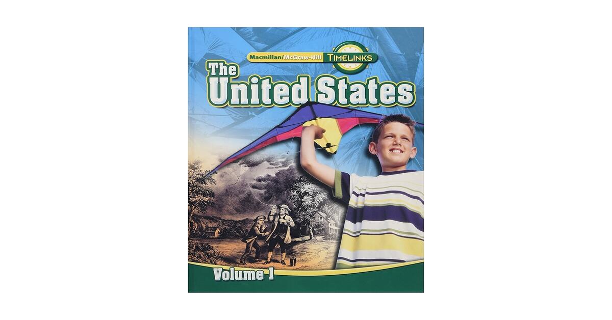 Amazon TimeLinks Fifth Grade The United States Volume 1 Student Edition OLDER ELEMENTARY SOCIAL STUDIES 9780021513482 McGraw Hill Education Books Amazon TimeLinks Fifth Grade The United States Volume 1 Student Edition OLDER ELEMENTARY SOCIAL STUDIES 9780021513482 McGraw Hill Education Books