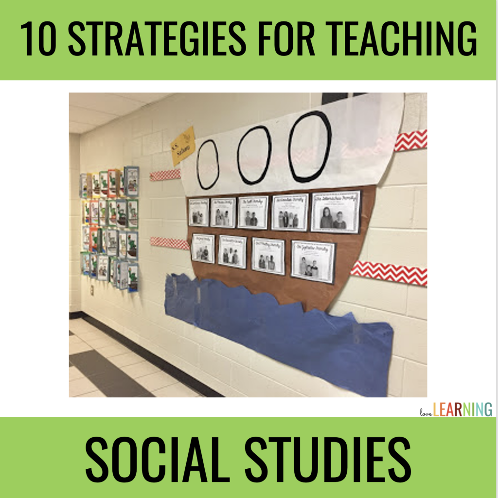 Effective Social Studies Teaching Strategies Love Learning