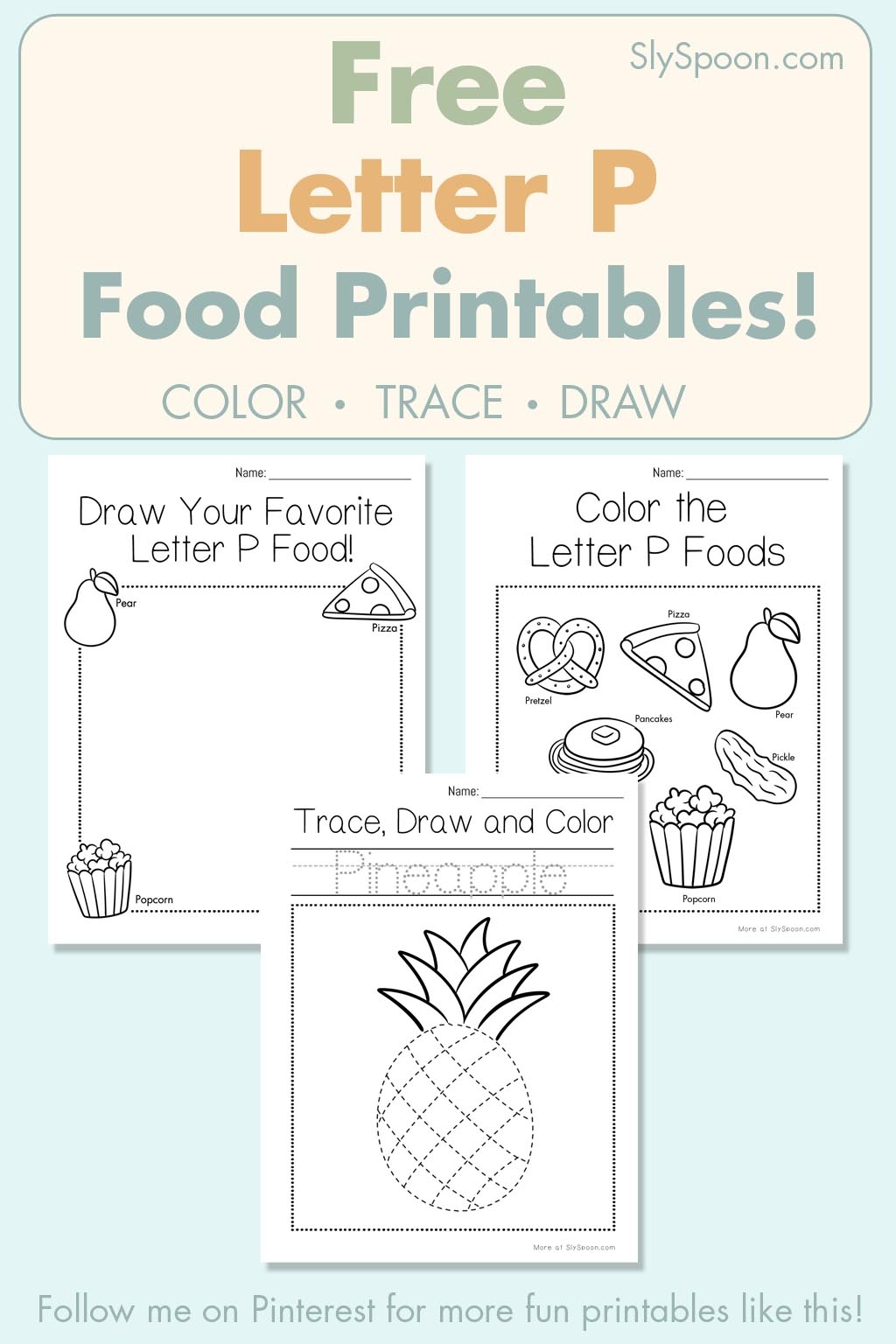 Free Letter P Food Printables For Preschool Pizza Pears Popcorn Sly Spoon