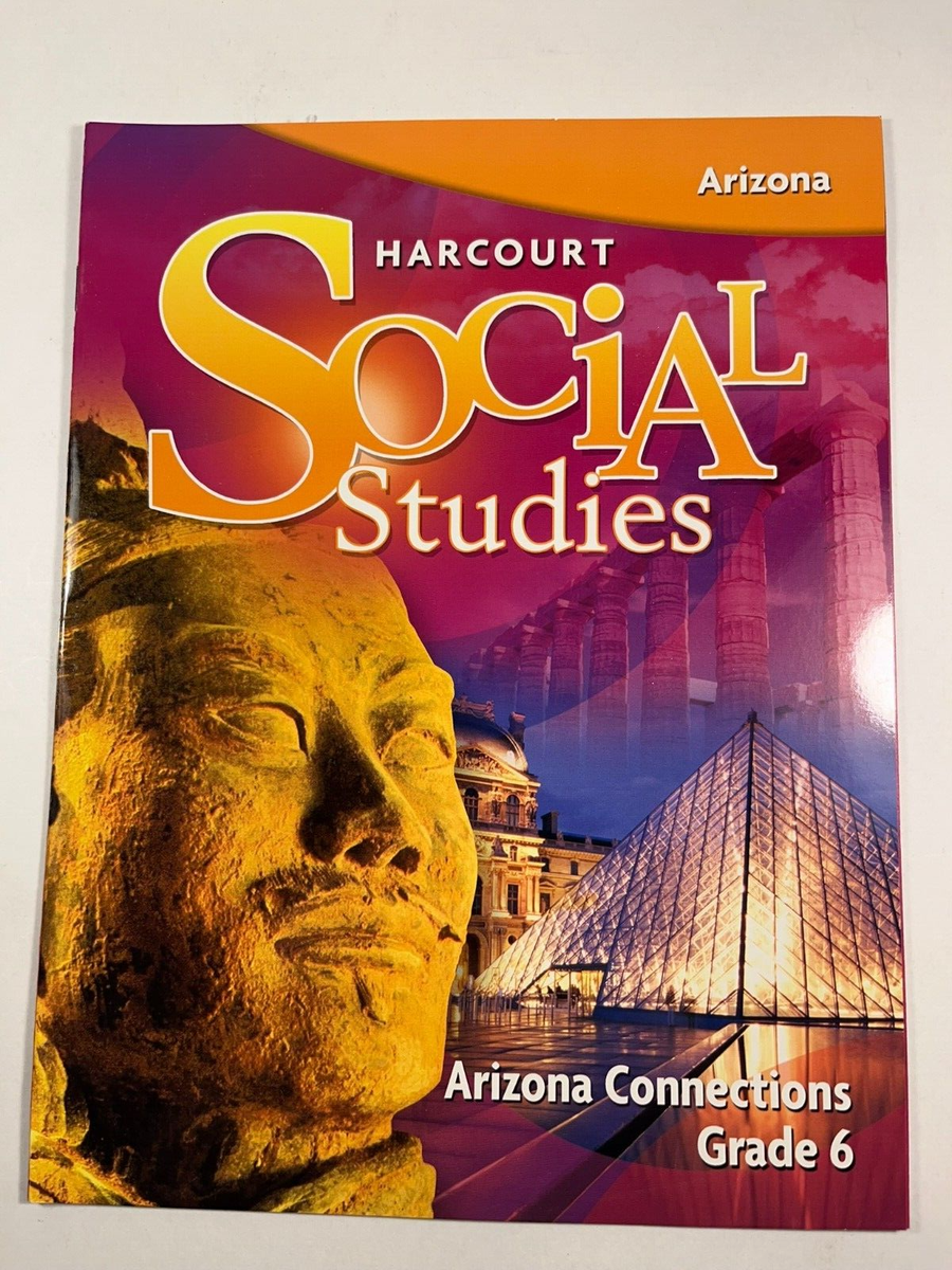 Harcourt Social Studies Arizona Connections 2006 Grade 6 Paperback 0153562579 9780153562570 EBay Harcourt Social Studies Arizona Connections 2006 Grade 6 Paperback 0153562579 9780153562570 EBay