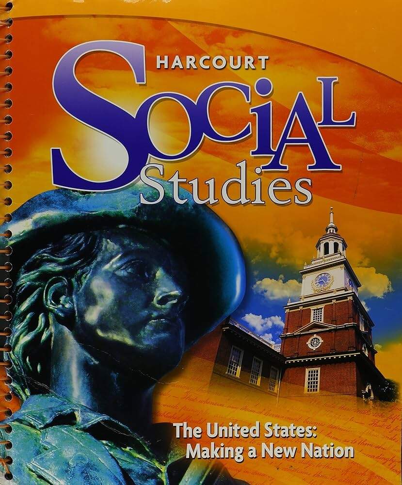 Harcourt Social Studies Student Edition Grade 5 Us Making A New Nation 2010 HARCOURT SCHOOL PUBLISHERS 9780153858871 Amazon Books