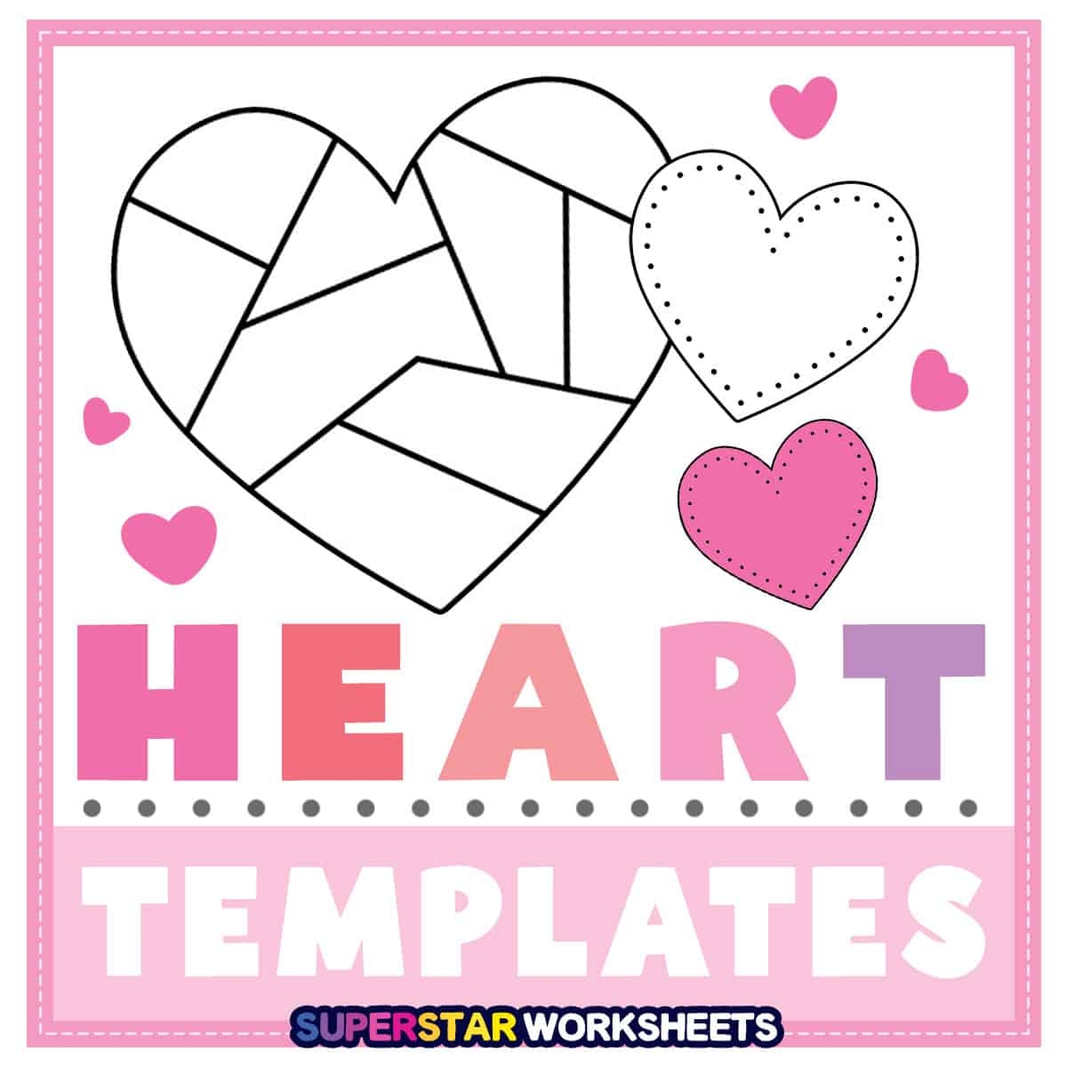 Heart Template Free Printables Superstar Worksheets Heart Template Free Printables Superstar Worksheets