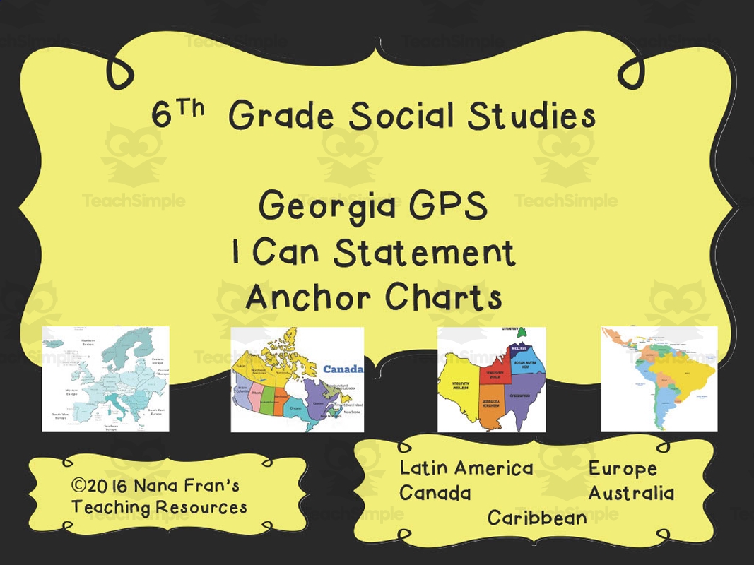 I Can Statement Anchor Charts 6th Grade Social Studies Georgia Standards By Teach Simple