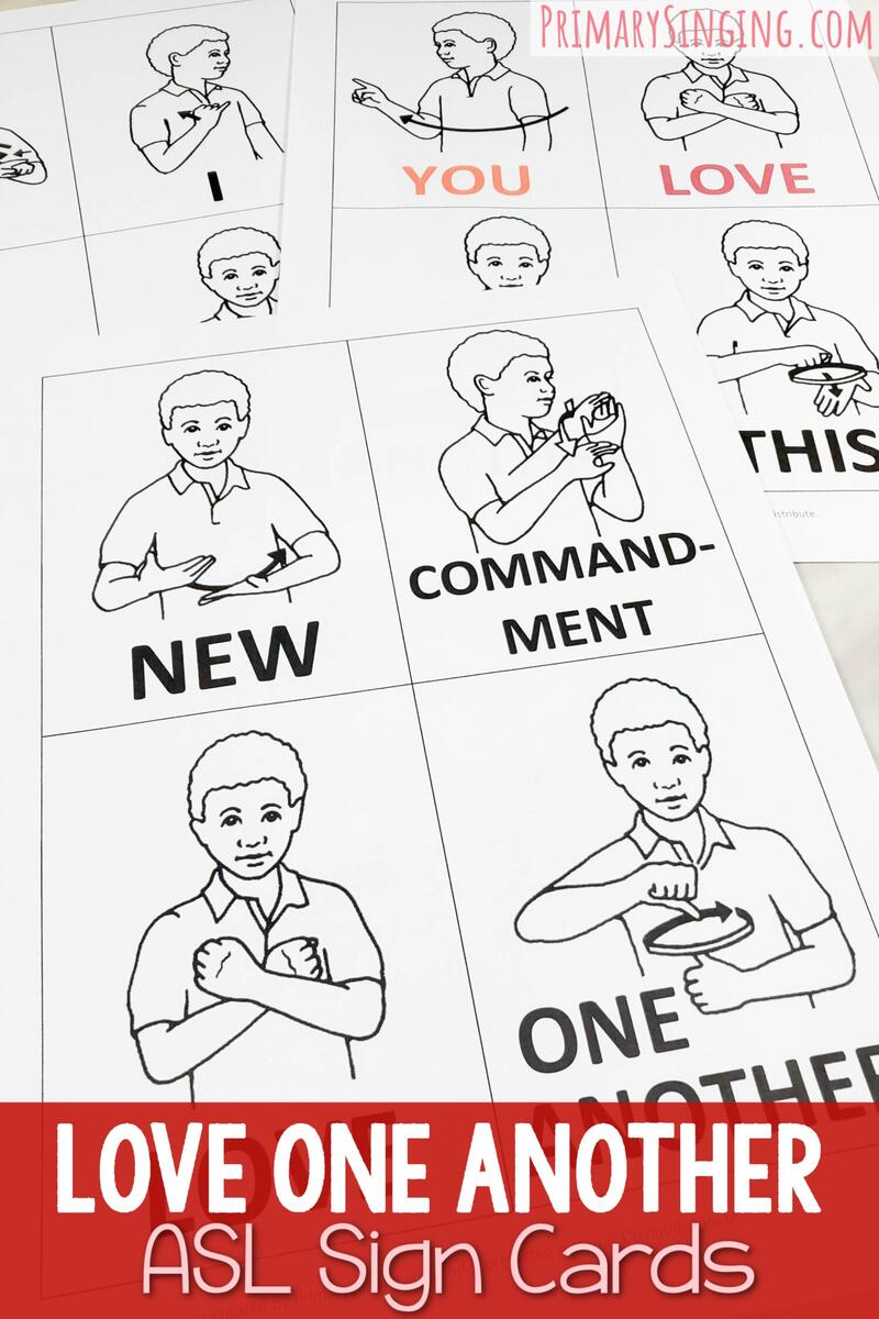 Love One Another ASL Cards Primary Singing