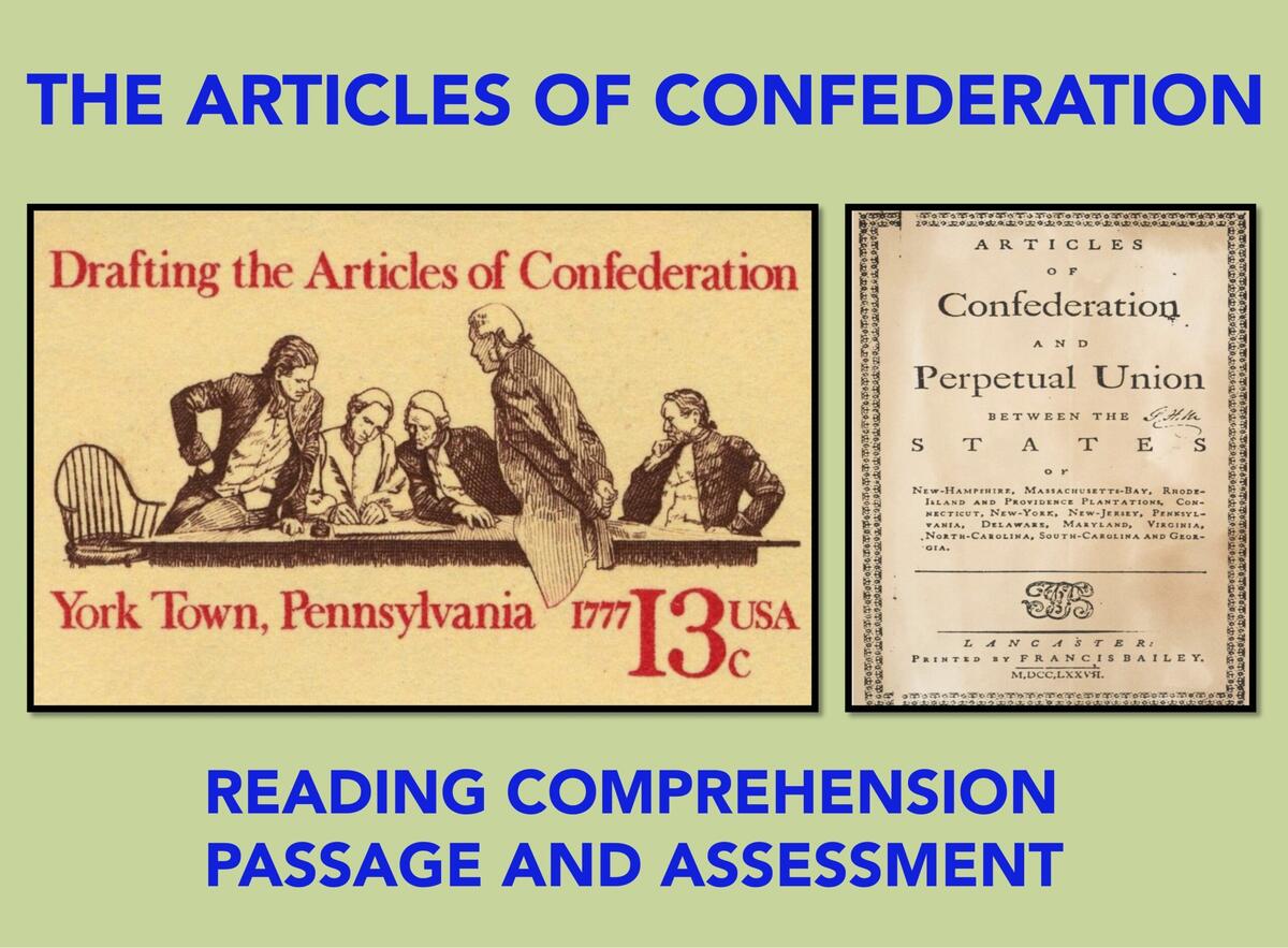 The Articles Of Confederation Reading Comprehension Passage And Assessment Classful